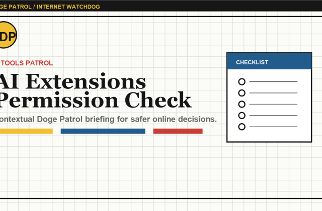 Doge Patrol contextual illustration for AI Browser Extensions: Useful Assistant or Over-Permissioned Guest?.
