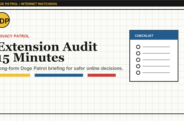 Doge Patrol illustration for Browser Extension Audit: A 15-Minute Cleanup for Safer Work.