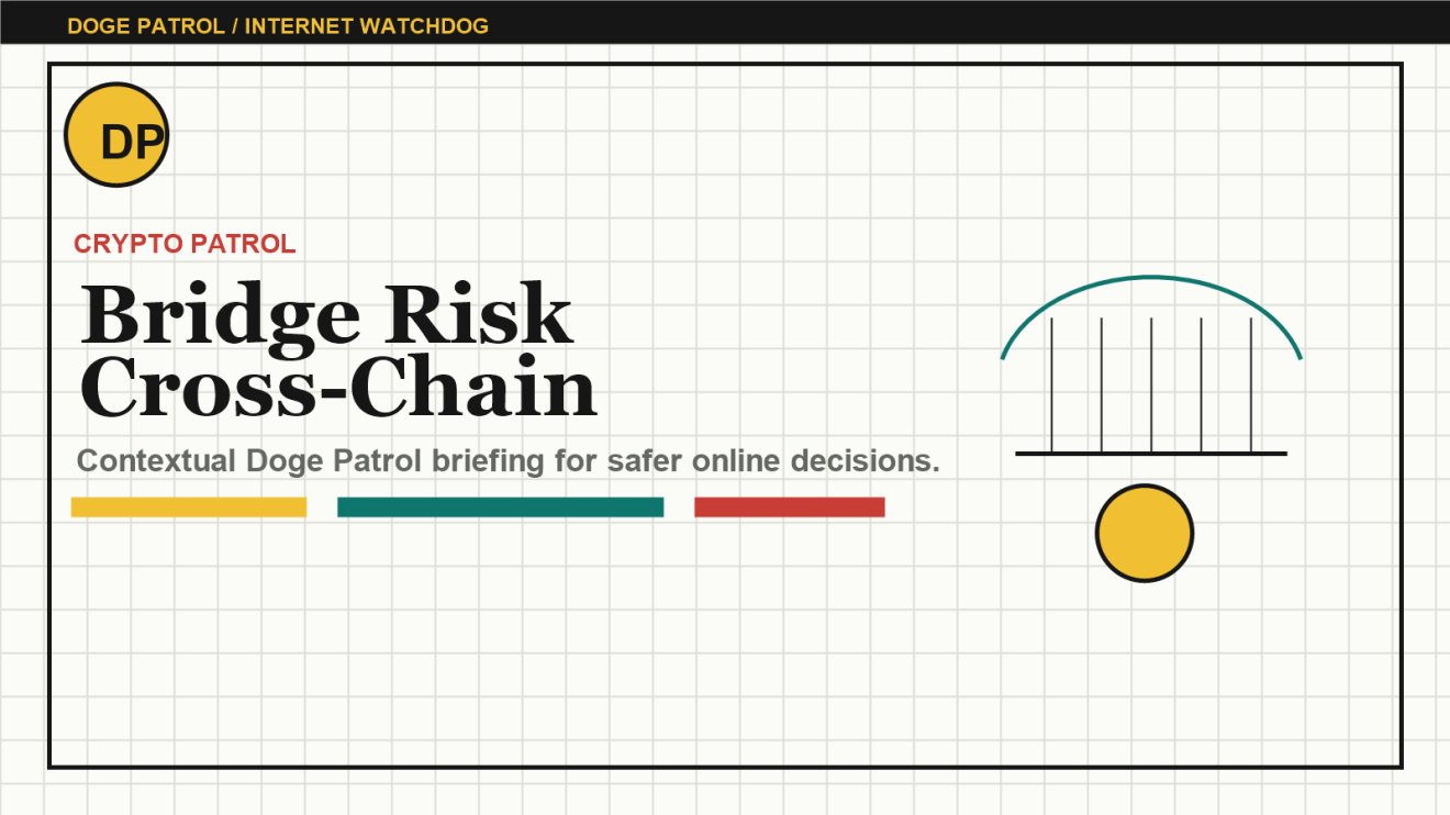 Doge Patrol contextual illustration for Crypto Bridge Risk: Why Moving Assets Across Chains Deserves Extra Patience.