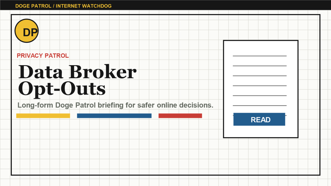 Doge Patrol illustration for Data Broker Opt-Outs: What They Can Fix and What They Cannot.