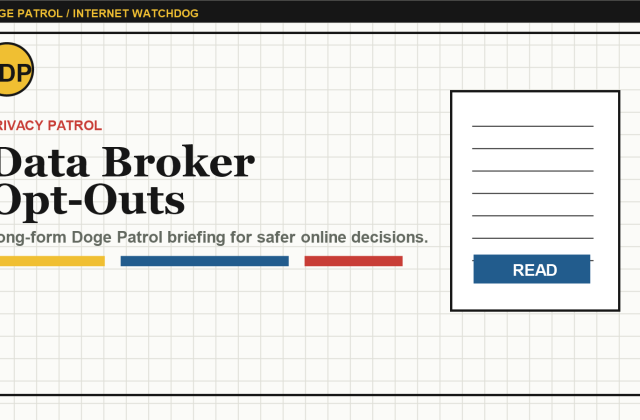 Doge Patrol illustration for Data Broker Opt-Outs: What They Can Fix and What They Cannot.