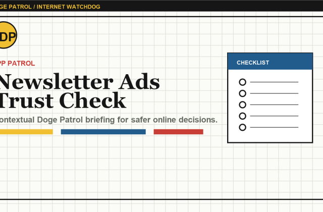 Doge Patrol contextual illustration for Newsletter Sponsorship Checks: Reading Ads Without Losing Editorial Trust.
