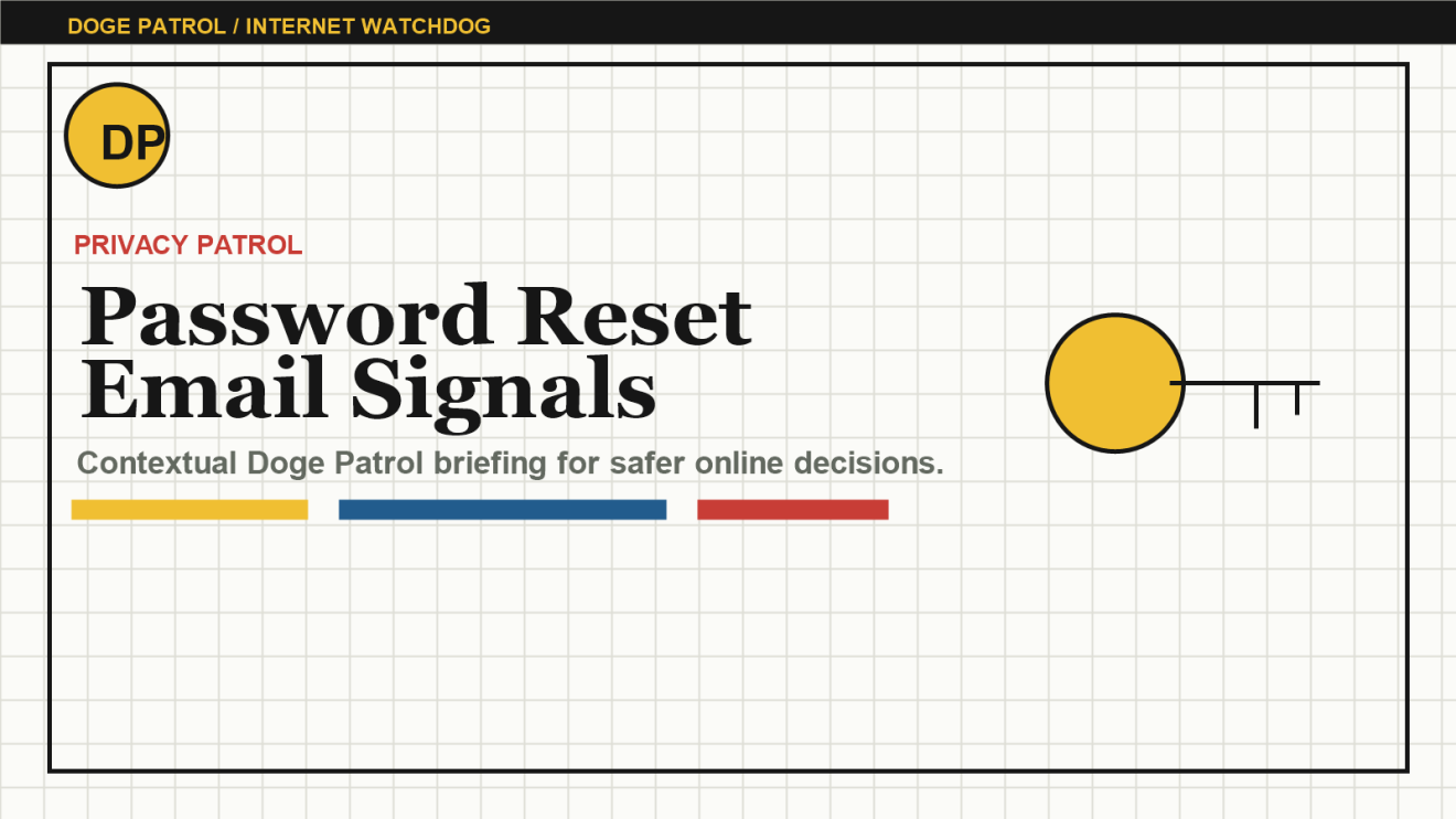 Doge Patrol contextual illustration for Password Reset Emails: When a Routine Message Means Trouble.