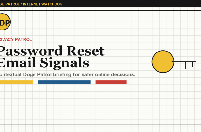 Doge Patrol contextual illustration for Password Reset Emails: When a Routine Message Means Trouble.