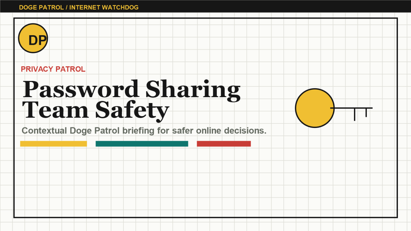Doge Patrol contextual illustration for Password Sharing at Work: Safer Alternatives for Small Teams.
