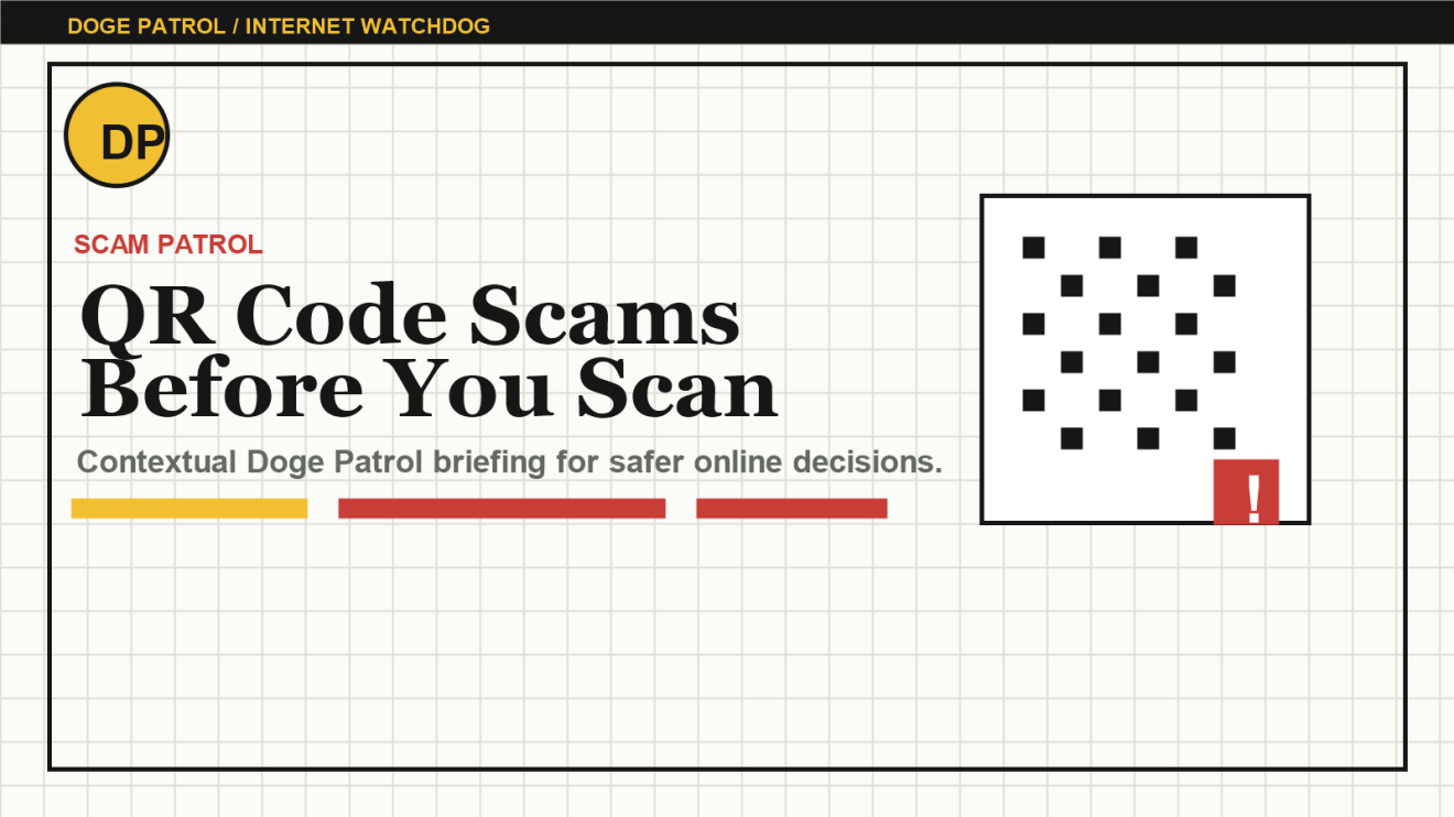 Doge Patrol contextual illustration for QR Code Scams: What to Check Before You Scan in Public.