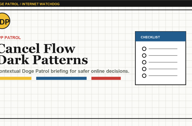 Doge Patrol contextual illustration for Subscription Cancellation Flows: The Dark Patterns to Catch Early.
