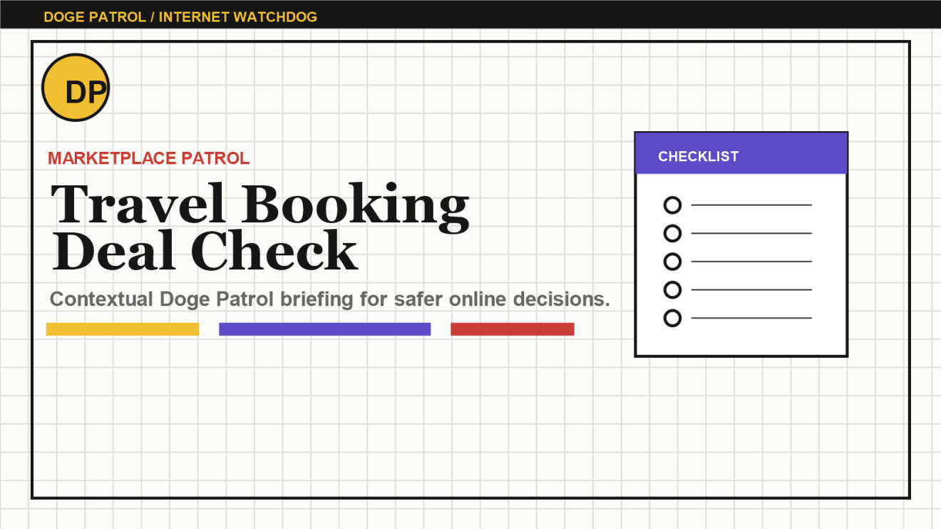 Doge Patrol contextual illustration for Travel Booking Scams: The Deal Page That Disappears After Payment.